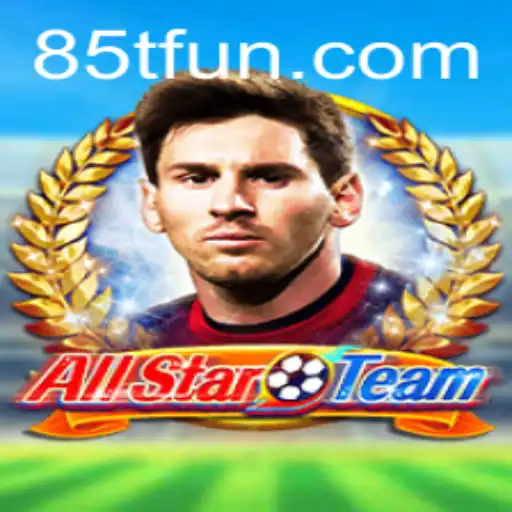 AllStarTeam: Mergulhe na Experiência Competitiva de 85T.com